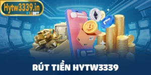 Hướng dẫn rút tiền HYTW3339